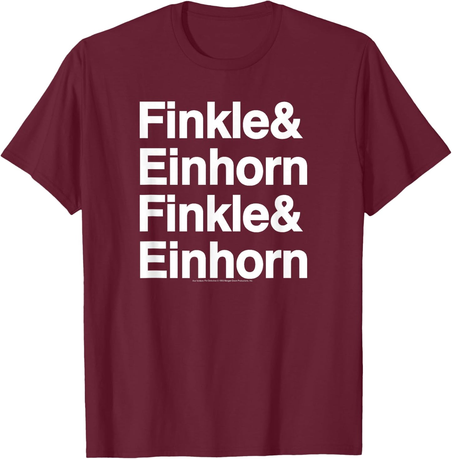 Ace Ventura Finkle is Einhorn T-Shirt - T-Shirt | Maroon