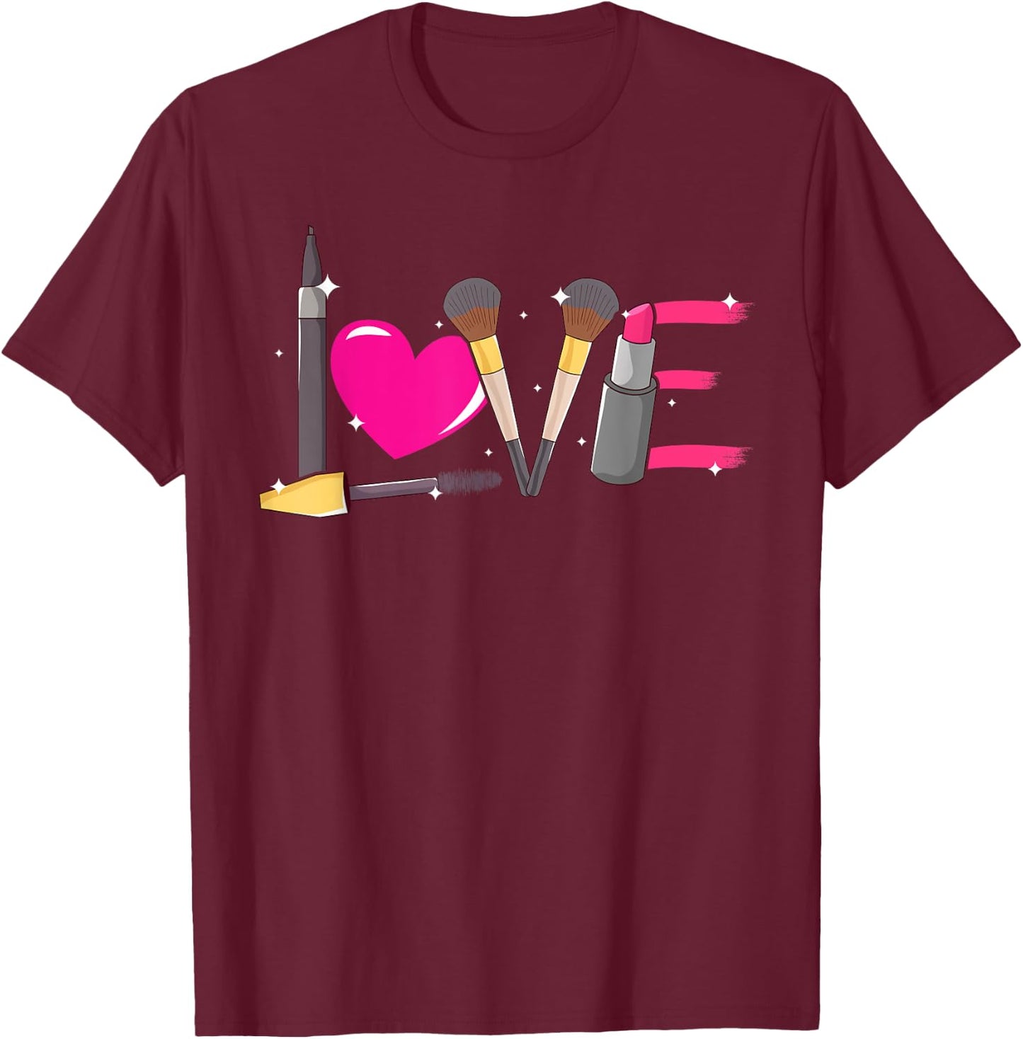 Love Make-up Artist Cosmetics Lover Beauty Girls Make-Up T-Shirt - T-Shirt | Maroon