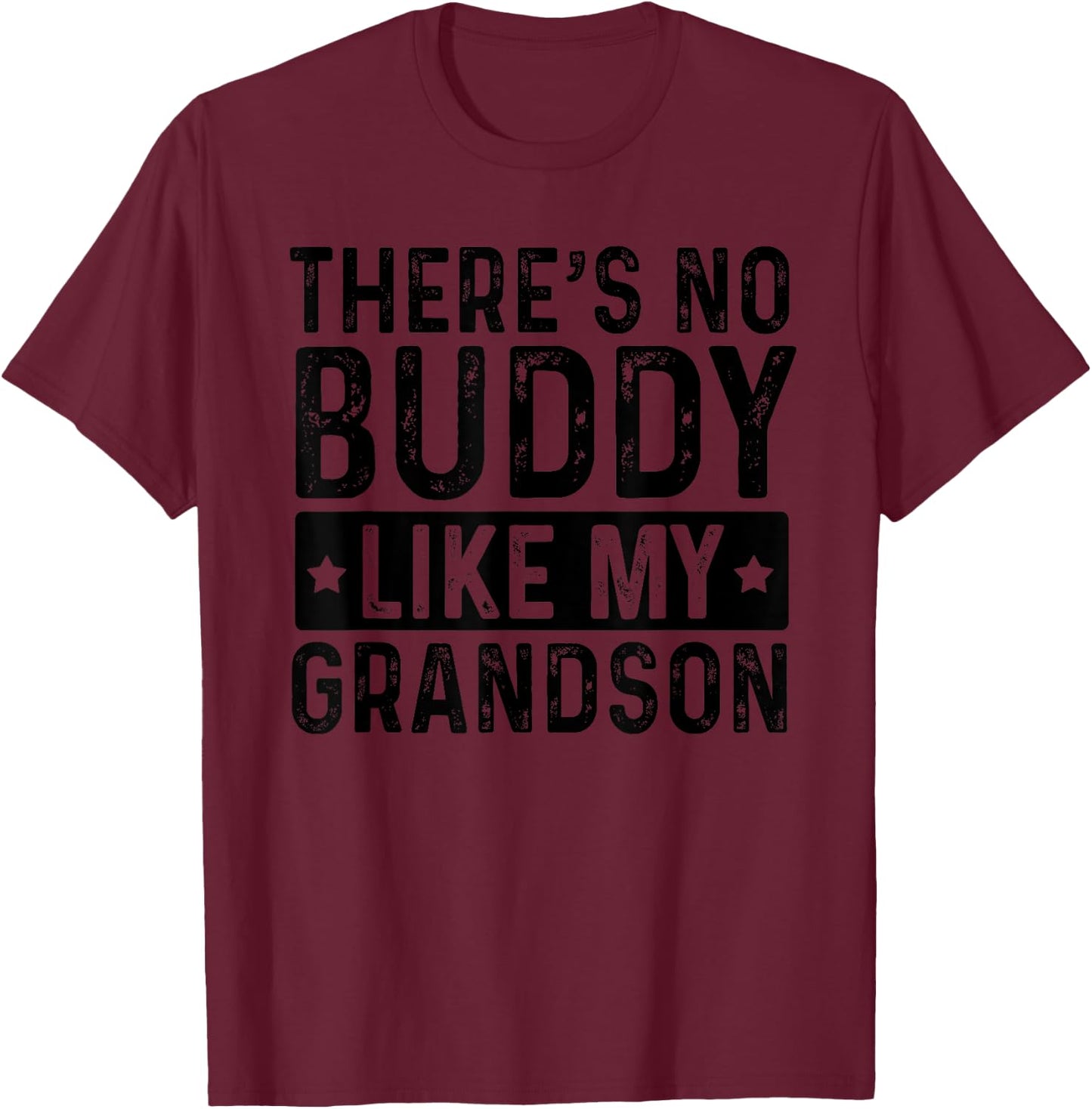 There Is No Buddy Like My Grandson and Grandpa Matching T-Shirt - T-Shirt | Maroon