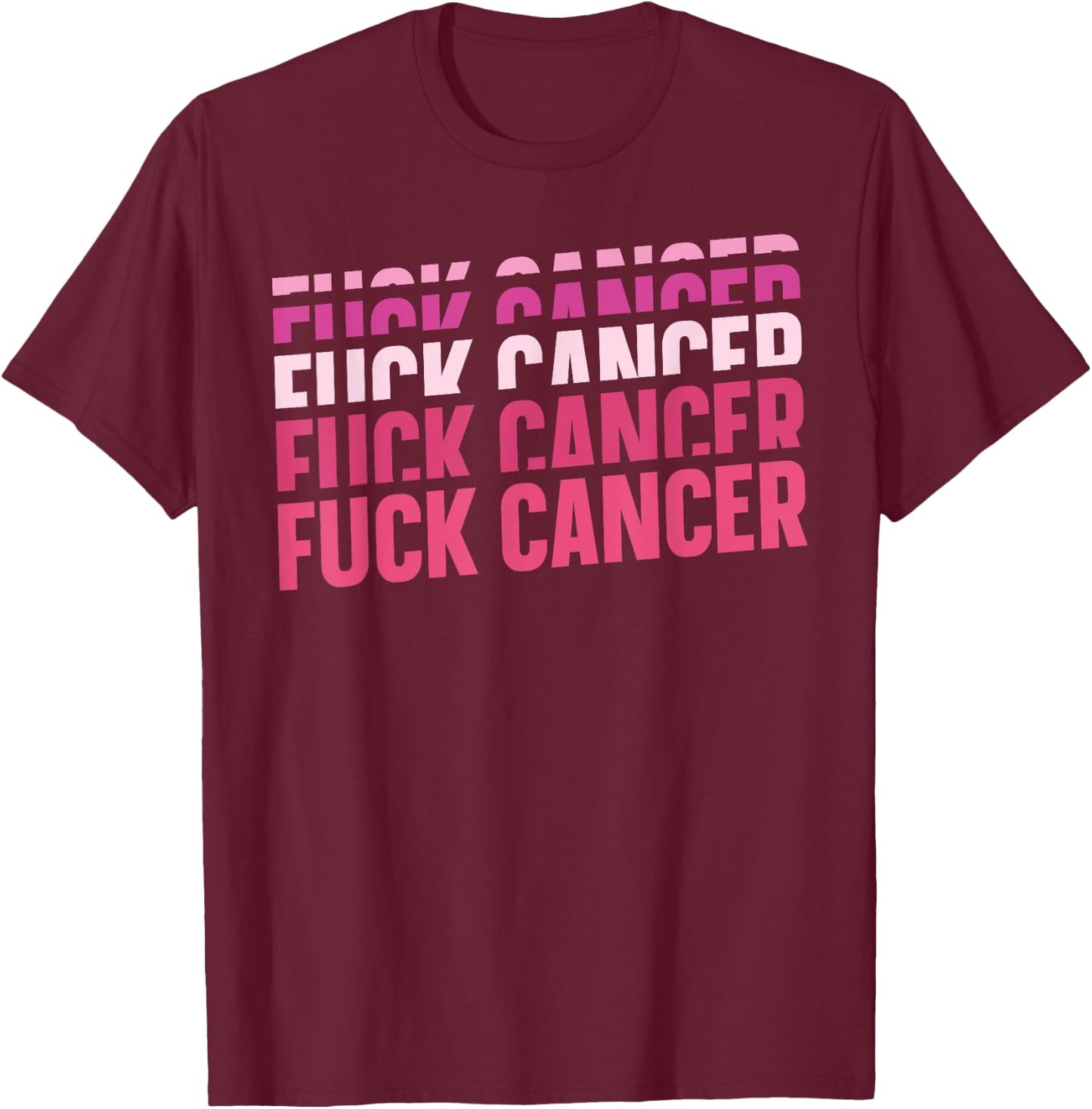 Stylish Breast Cancer Awareness Shirt Fuck Cancer Design T-Shirt - T-Shirt | Maroon