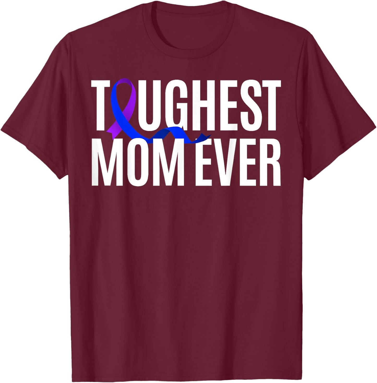 Toughest Mom Ever Rheumatoid Arthritis T-Shirt - T-Shirt | Maroon