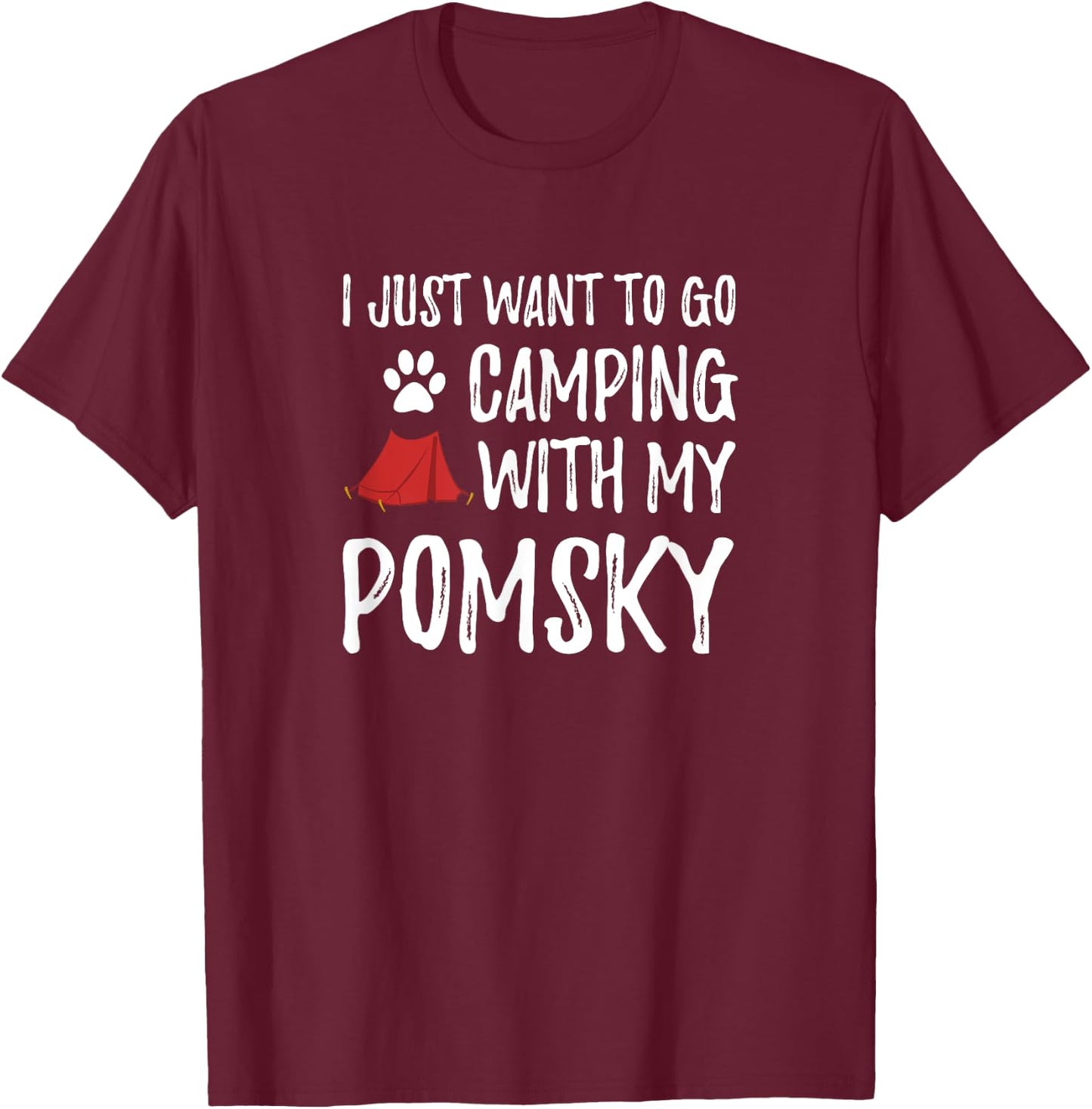 Camping Pomsky Shirt for Funny Dog Mom or Dog Dad Camper Men Women Kids T-Shirt - T-Shirt | Maroon