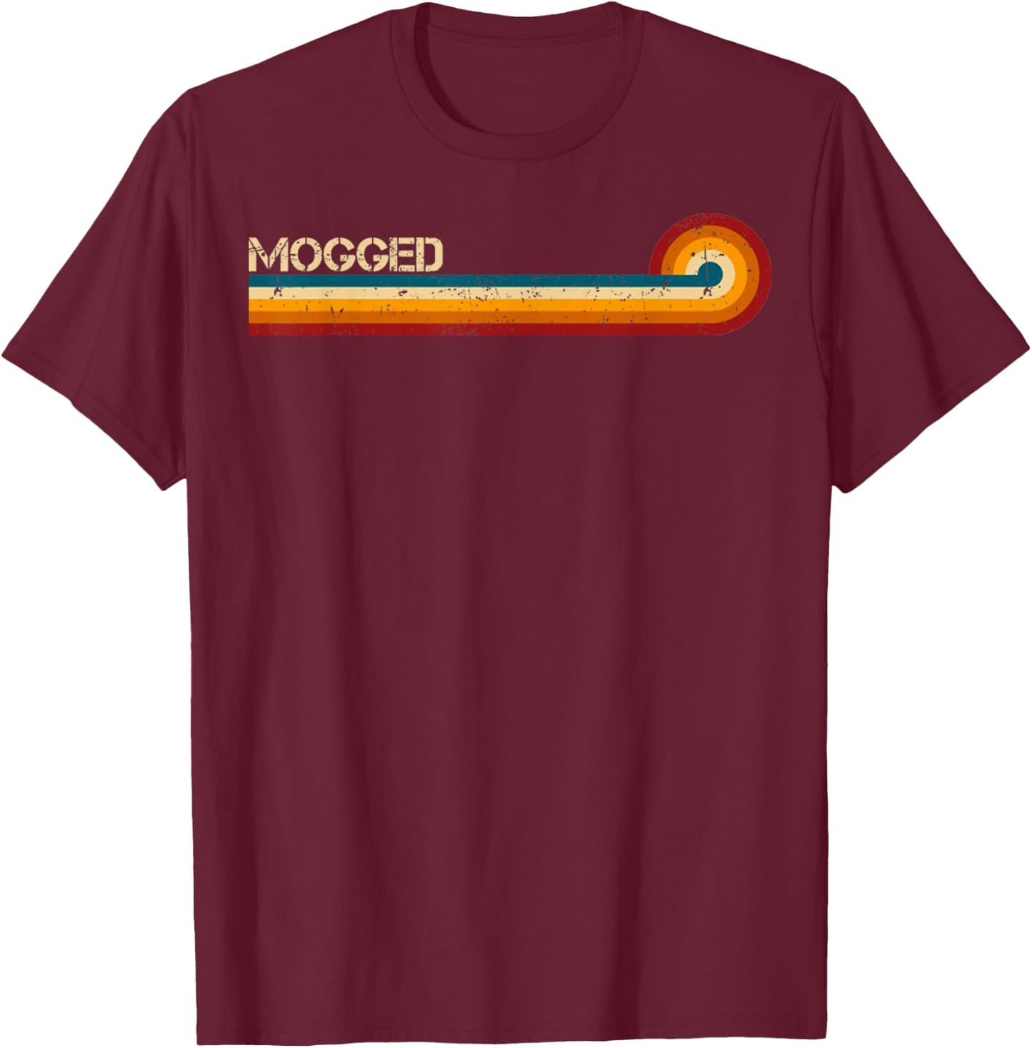 Mogged Retro Stripes Funny Saying Gift Women T-Shirt - T-Shirt | Maroon