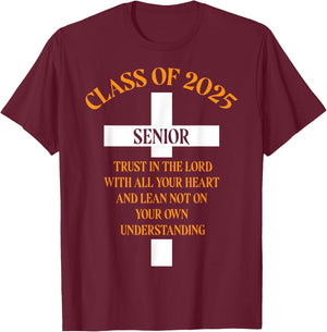 Senior Class of 2025 Cross Graduation Faith in God T-Shirt - T-Shirt | Maroon
