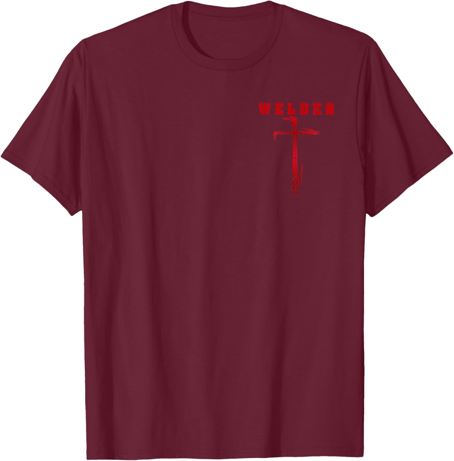 Welder Prayer Cross Welding Christian Dad Husband , Small, Black T-Shirt - T-Shirt | Maroon