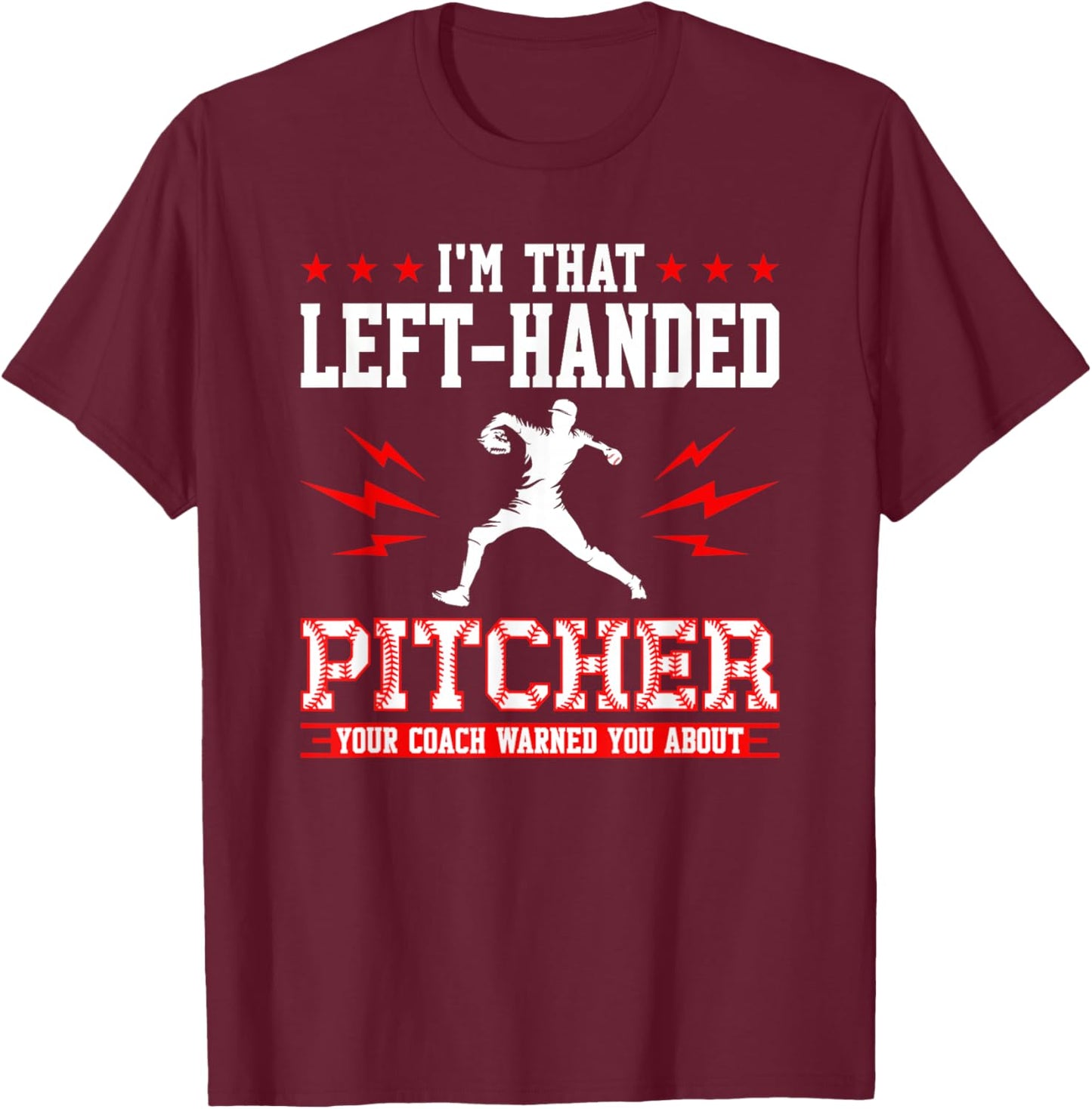 Lefty Baseball Southpaw Left-Handed Pitcher T-Shirt - T-Shirt | Maroon