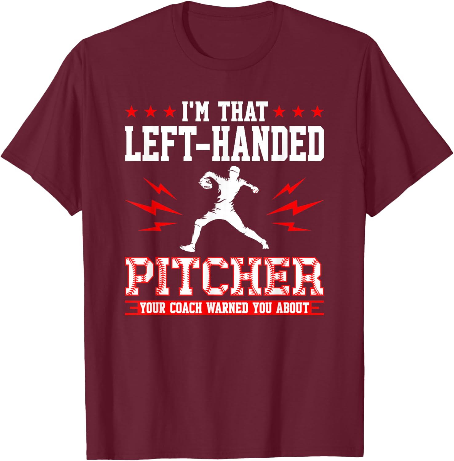 Lefty Baseball Southpaw Left-Handed Pitcher T-Shirt - T-Shirt | Maroon