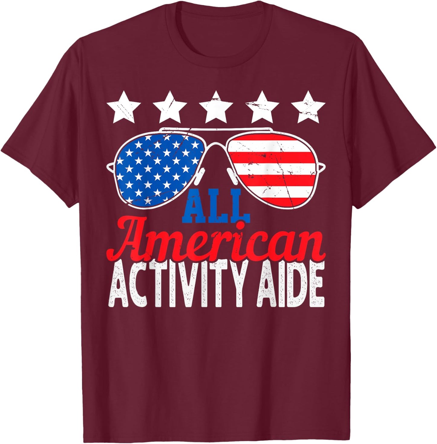 All American Activity Aide USA Flag Sunglasses 4th of July Men T-Shirt - T-Shirt | Maroon