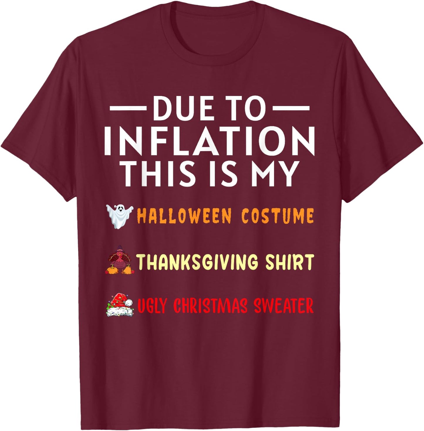 Due To Inflation This Is My Funny Halloween Costume T-Shirt - T-Shirt | Maroon