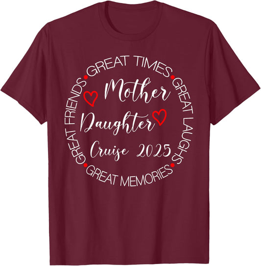 Mother Daughter Trip 2025 Cruise Vacation Mom Matching Women T-Shirt - T-Shirt | Maroon