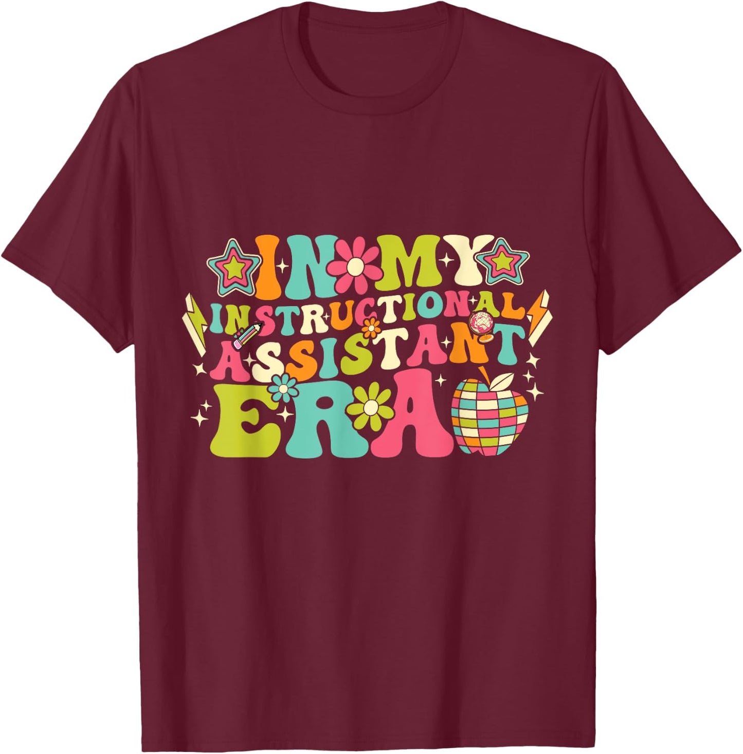 In My Instructional Assistant Era Groovy Back To School T-Shirt - T-Shirt | Maroon