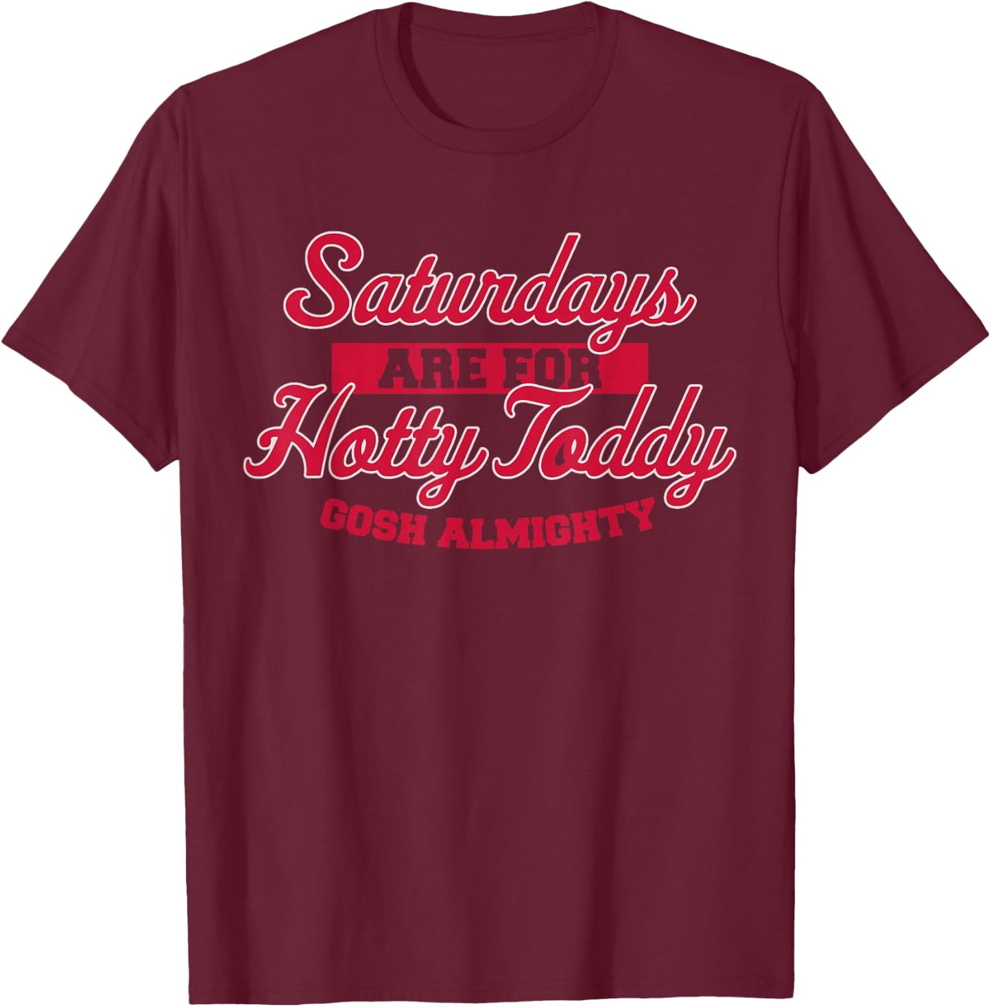 Hotty Toddy Gosh Almighty T-Shirt - T-Shirt | Maroon