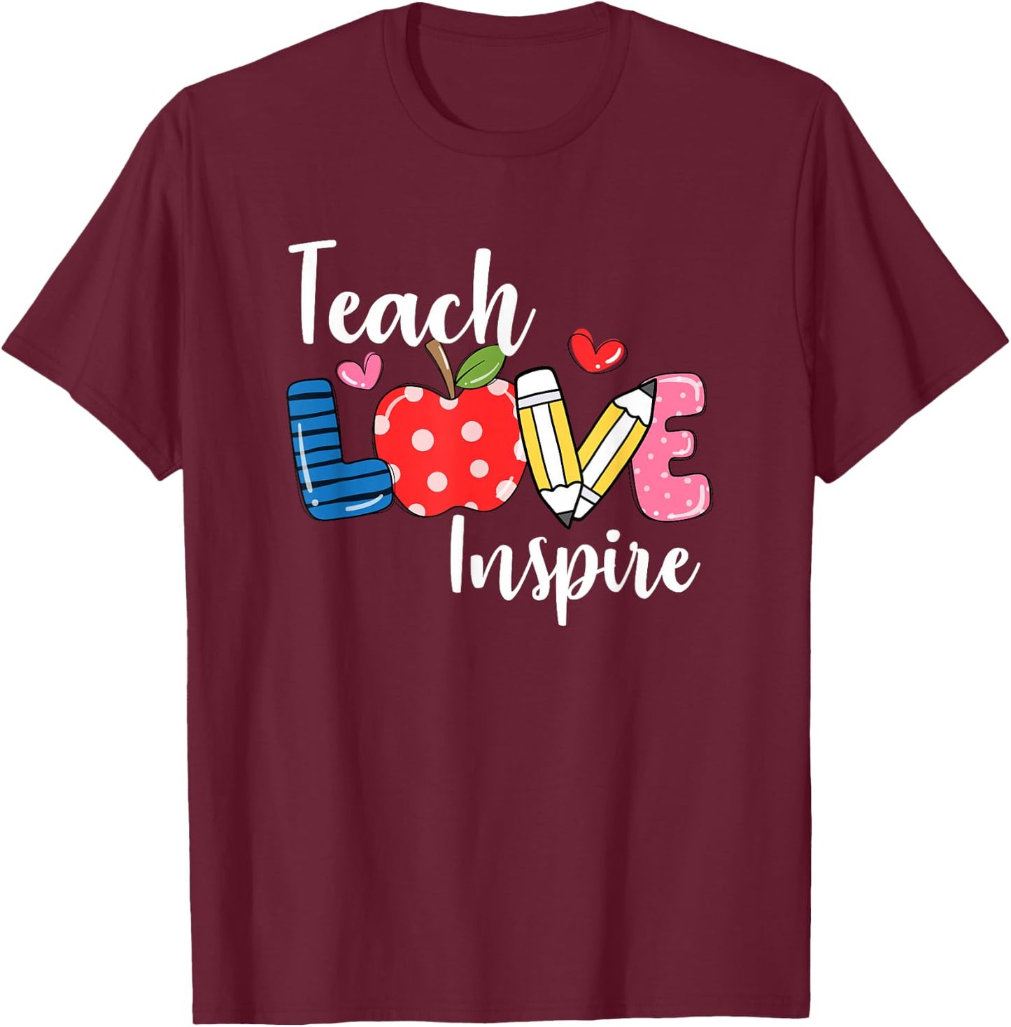 Teach Love Inspire Back To School Cute Teacher Squad T-Shirt - T-Shirt | Maroon
