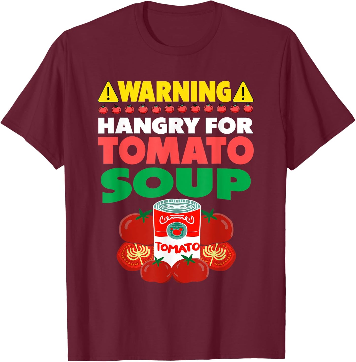 Tomato Soup T-Shirt - T-Shirt | Maroon