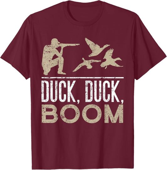 Duck Duck Boom Funny Duck Hunting T-Shirt - T-Shirt | Maroon