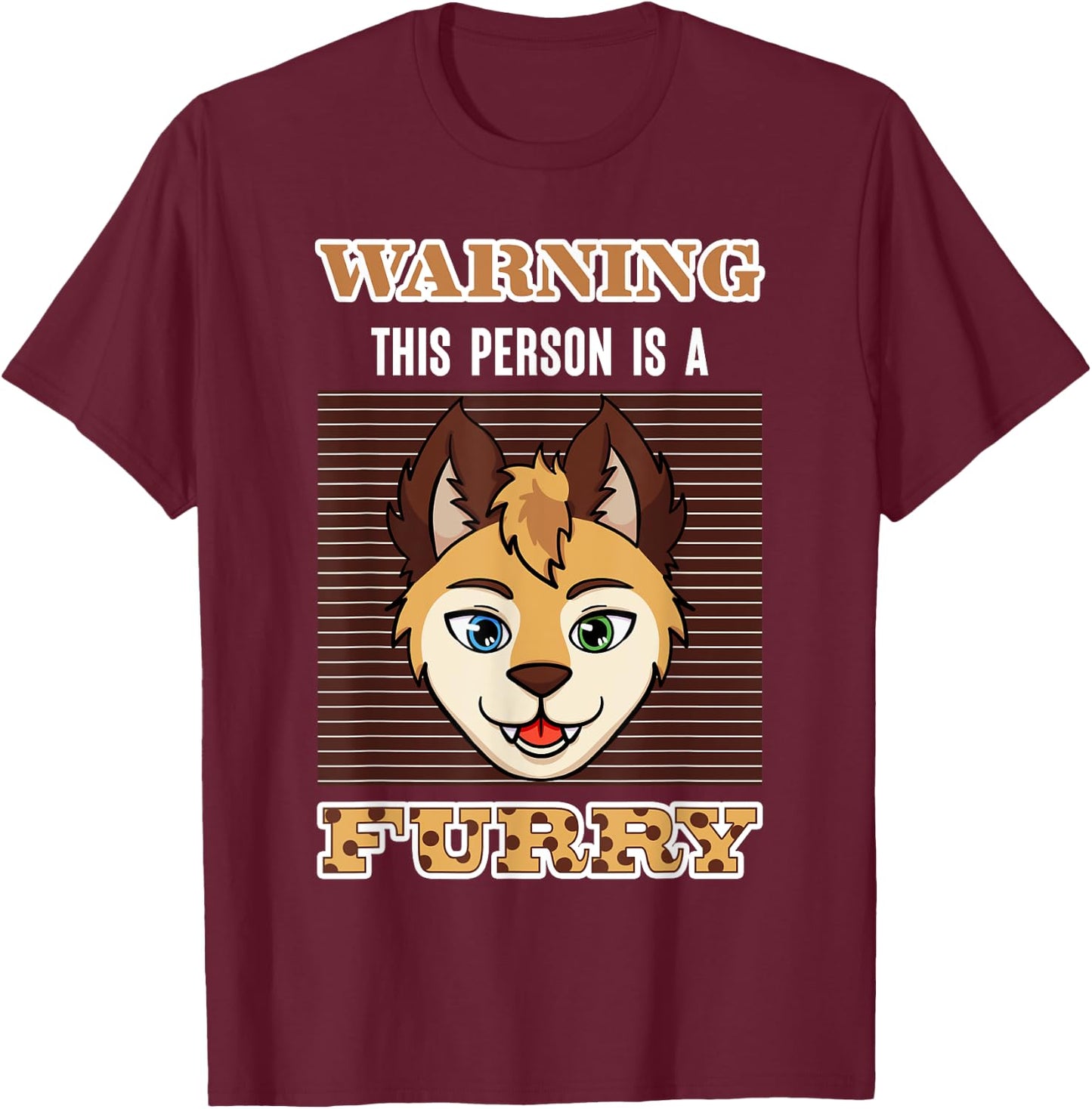 Cosplay Costume Anime Characters Cosplayer Warning Furry T-Shirt - T-Shirt | Maroon