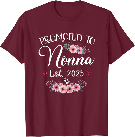 Promoted To Nonna 2025 Mother's Day Soon To Be Mom Pregnancy T-Shirt - T-Shirt | Maroon
