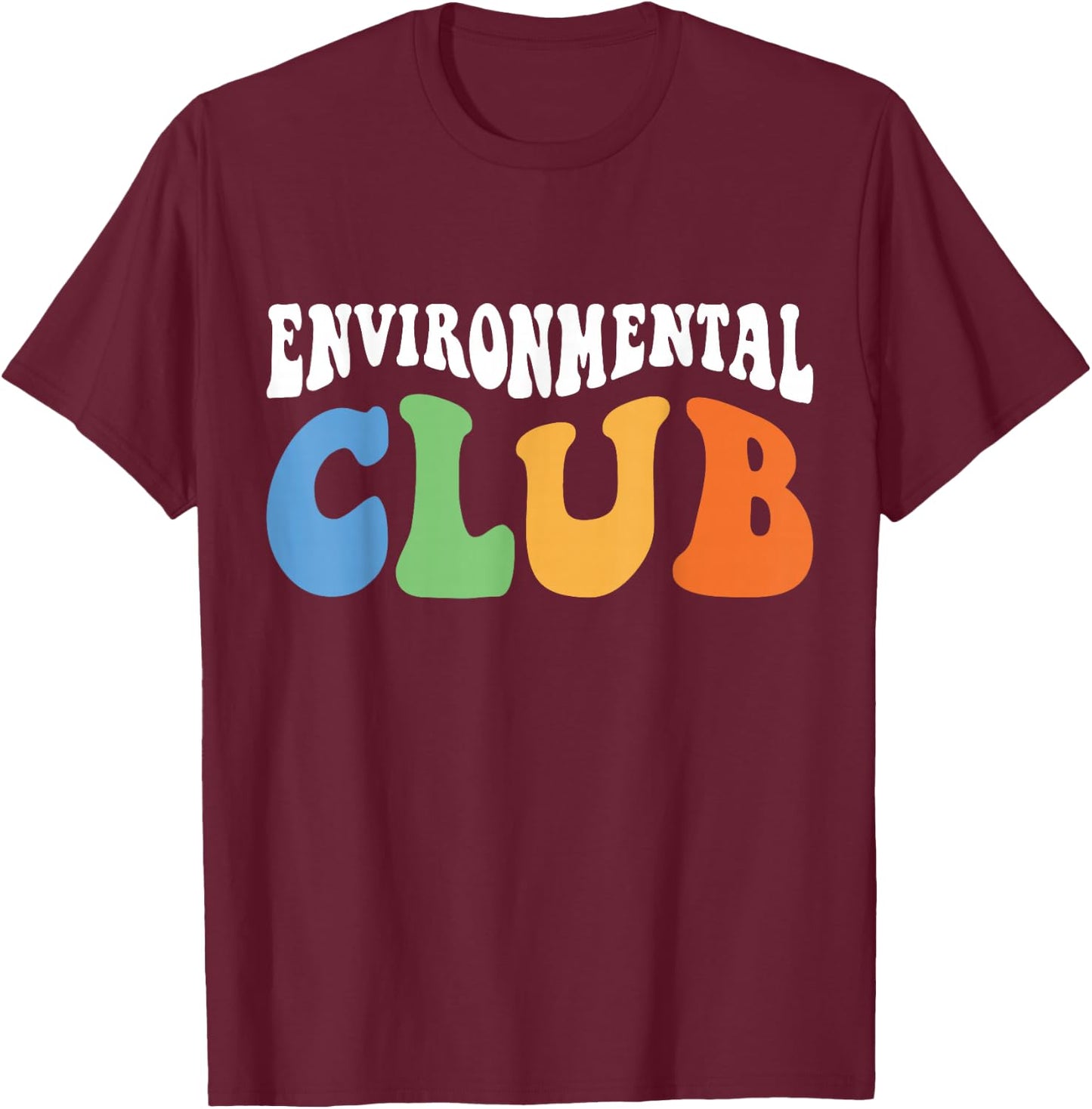 Men Women Boys Girls Funny Retro School Environmental Club T-Shirt - T-Shirt | Maroon