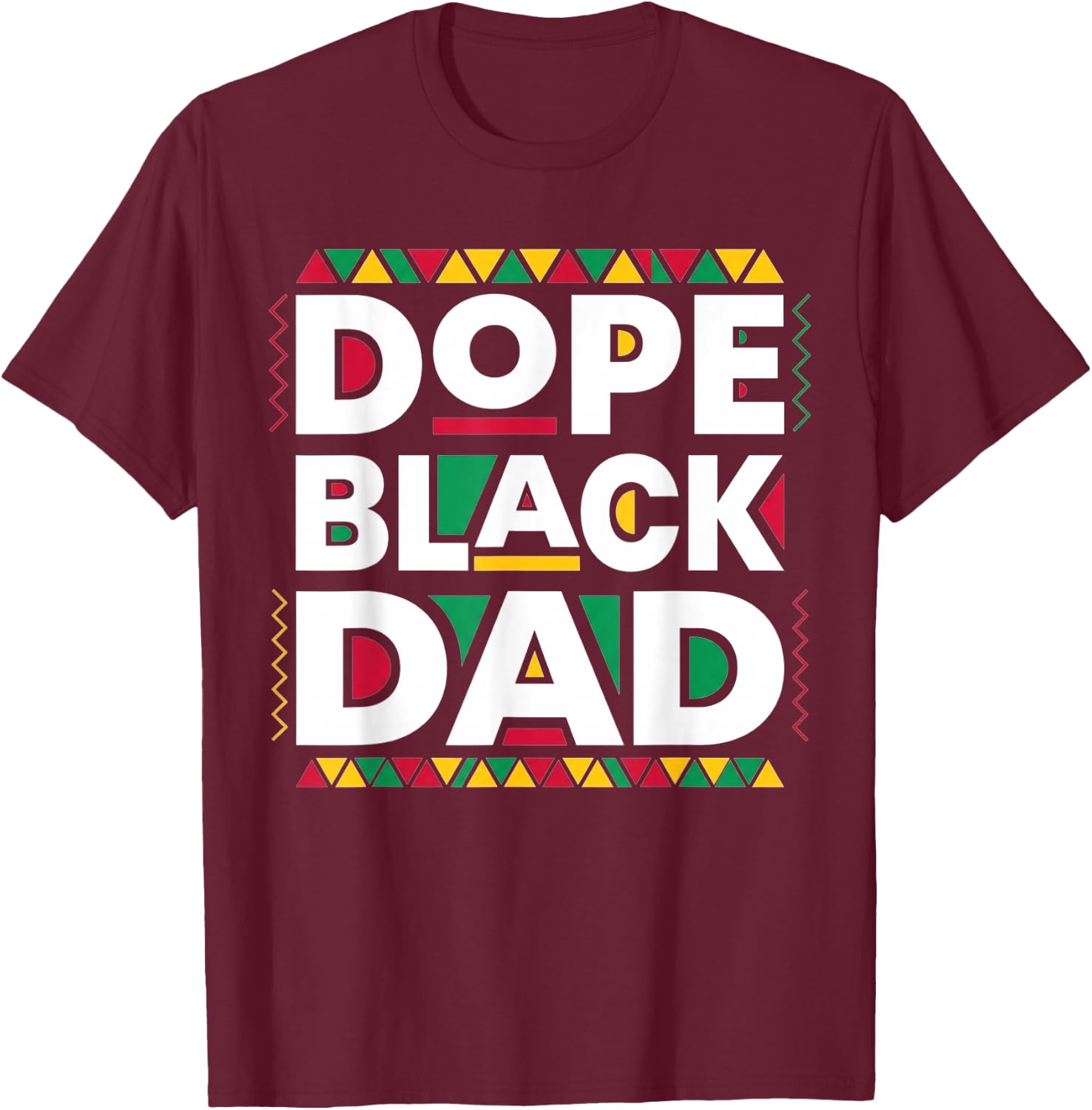 Dope Black Dad New Dad Fathers Day African American Dad T-Shirt - T-Shirt | Maroon