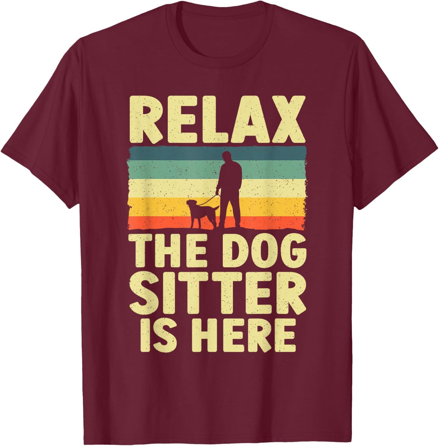 Best Dog Sitter Design Women Pet Sitter Dog Sitter T-Shirt - T-Shirt | Maroon