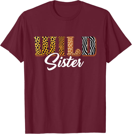 Wild Sister Zoo Safari Jungle Animal Bday Matching Family T-Shirt - T-Shirt | Maroon