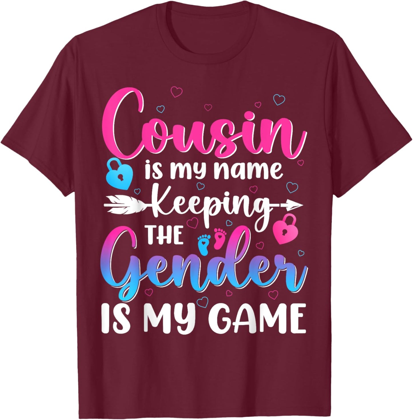 Cousin Is My Name Keeping The Gender Is My Game Reveal Baby T-Shirt - T-Shirt | Maroon