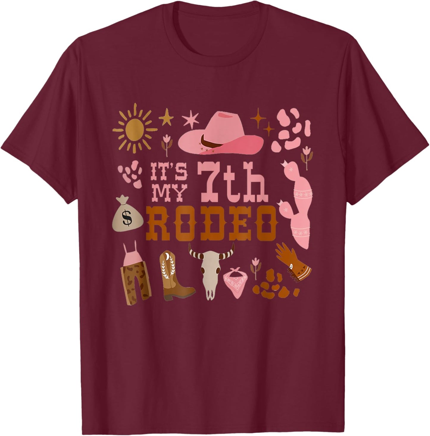 It's My 7 Year Old Shirt 7th Birthday Rodeo Cowgirl T-Shirt - T-Shirt | Maroon