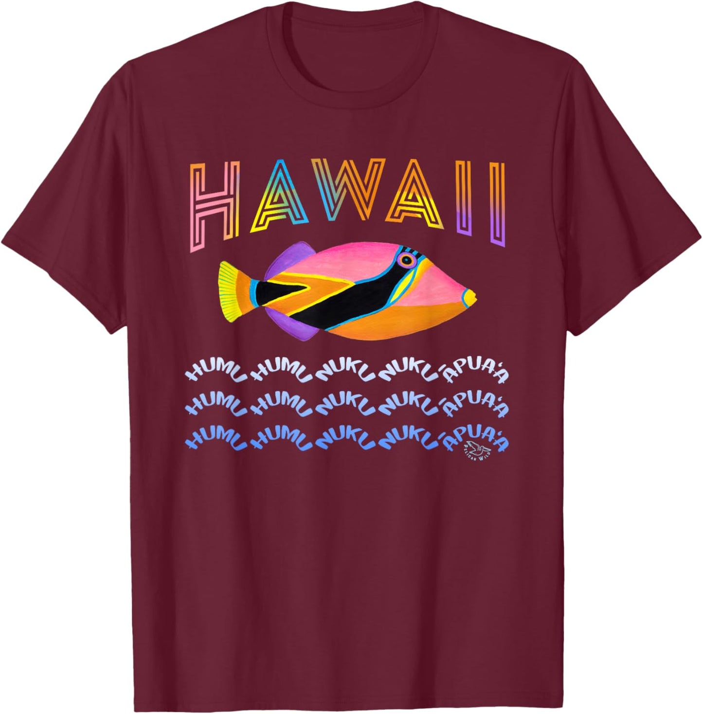 Hawaii State Fish Humuhumu Tropical Hawaiian T-Shirt - T-Shirt | Maroon