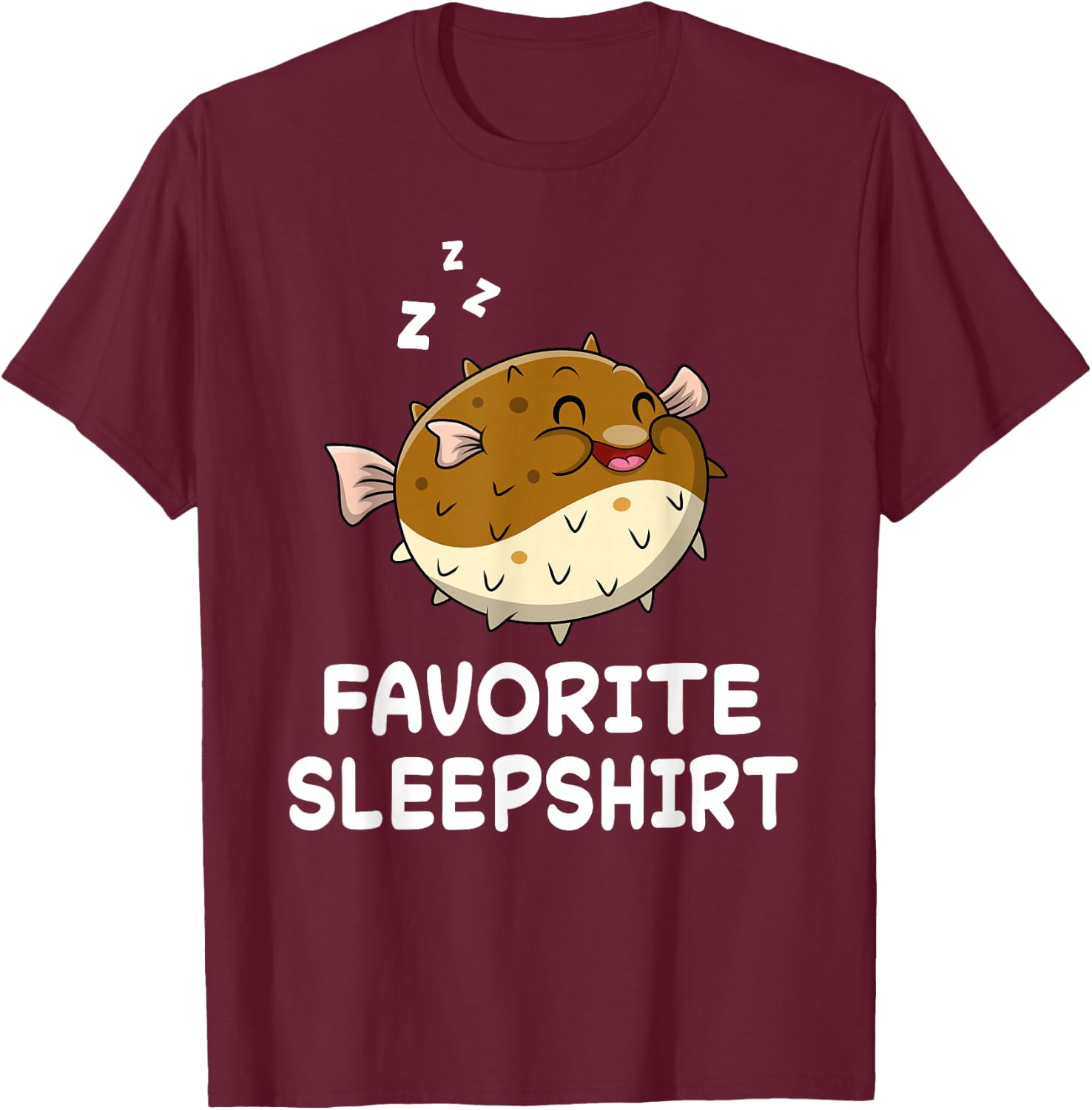Pufferfish Puffer Fish Nap Sleeping Sleep Pajama Nightgown T-Shirt - T-Shirt | Maroon