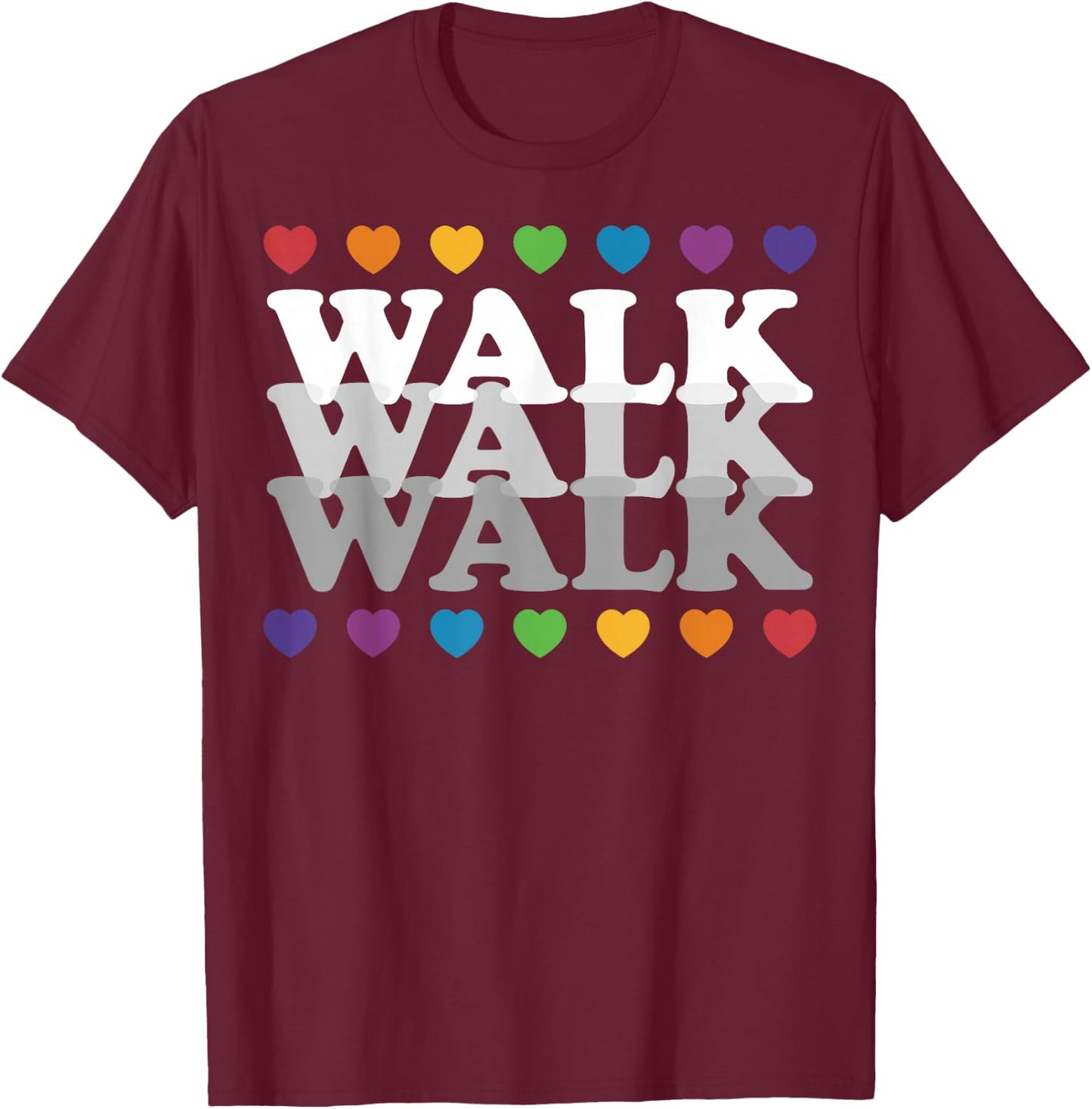 Heart Walk Indoor Walking Outdoor Walk At Home Pounds Off T-Shirt - T-Shirt | Maroon