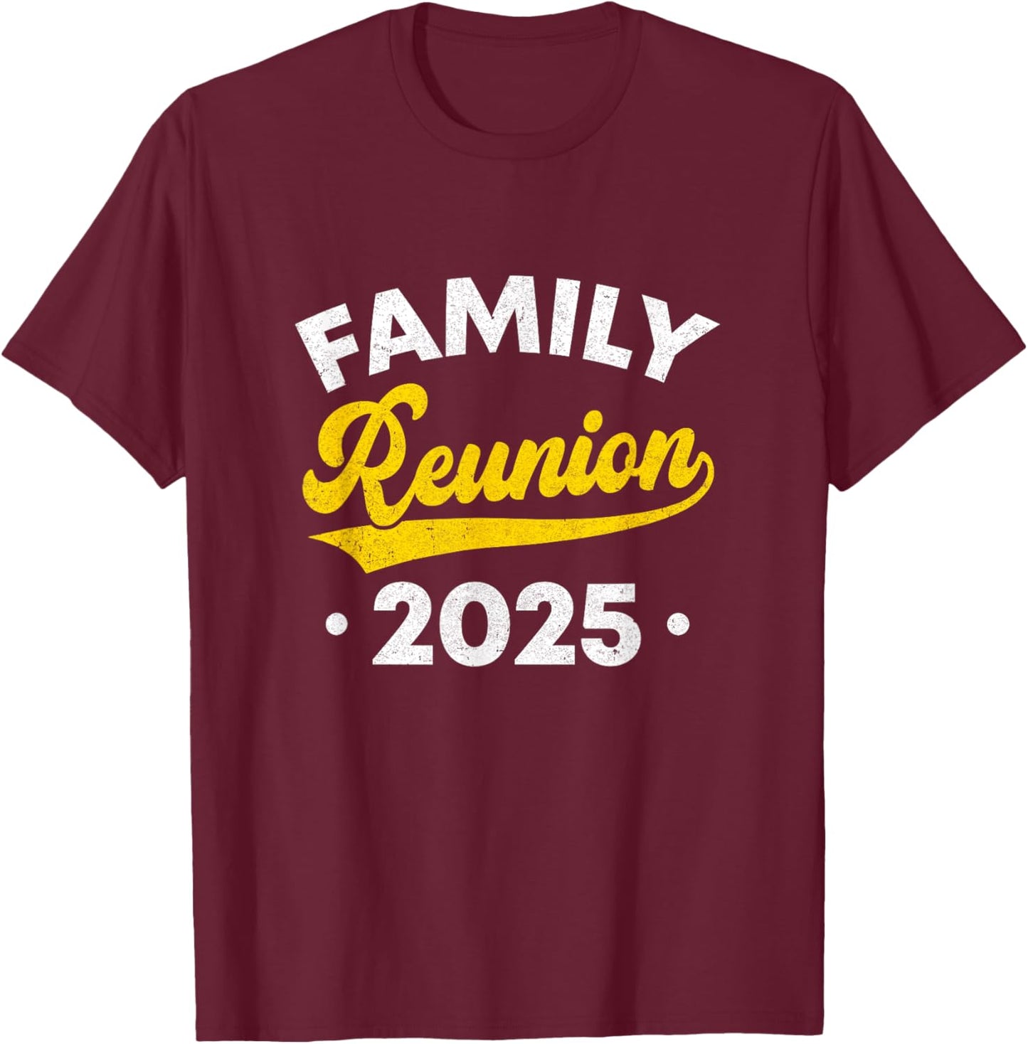 Family Reunion 2025 Vacation Meeting Family Matching Group T-Shirt - T-Shirt | Maroon