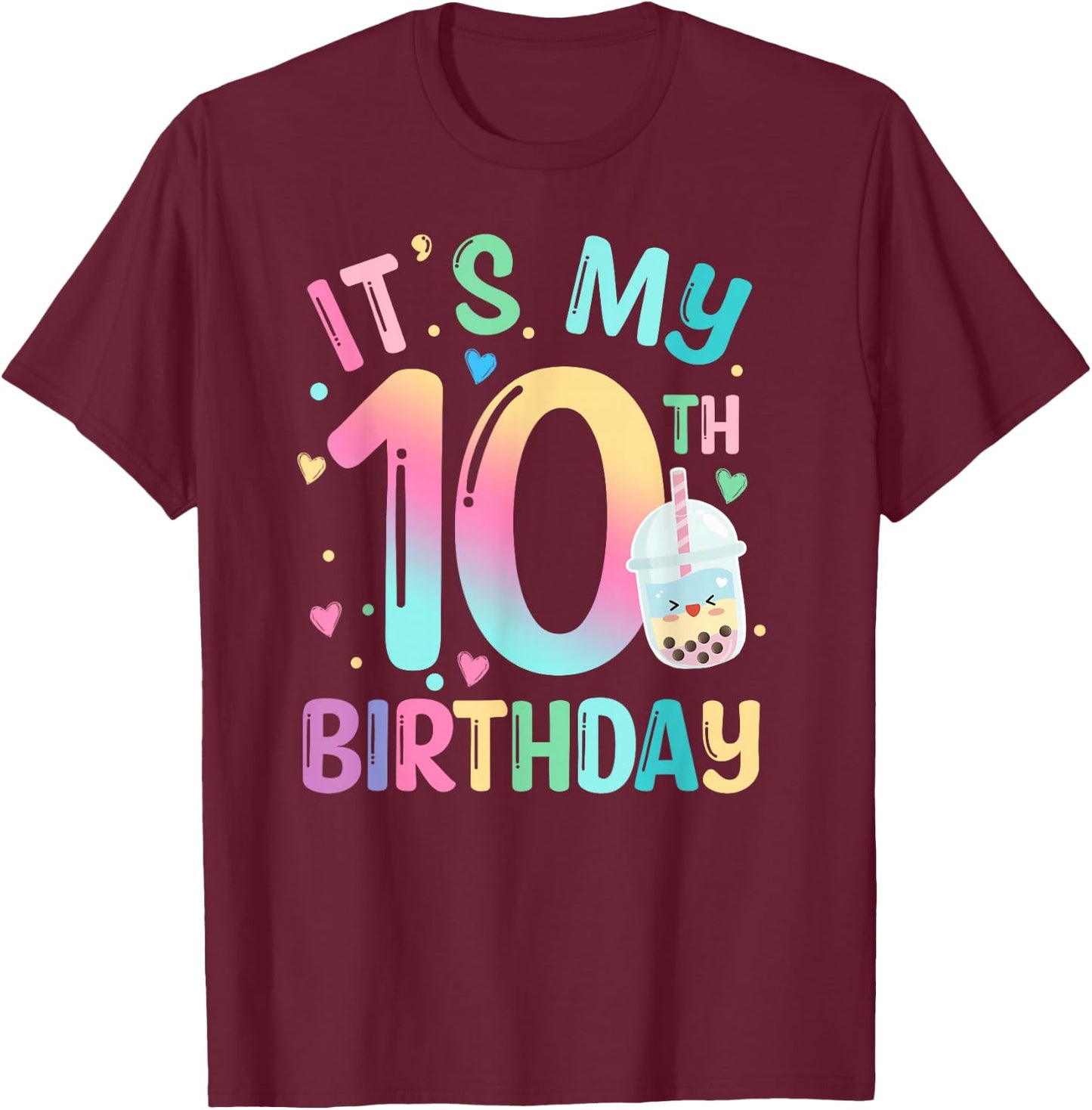 It's My 10th Birthday Bubble Boba Tea Party 10 Year Old Girl T-Shirt - T-Shirt | Maroon
