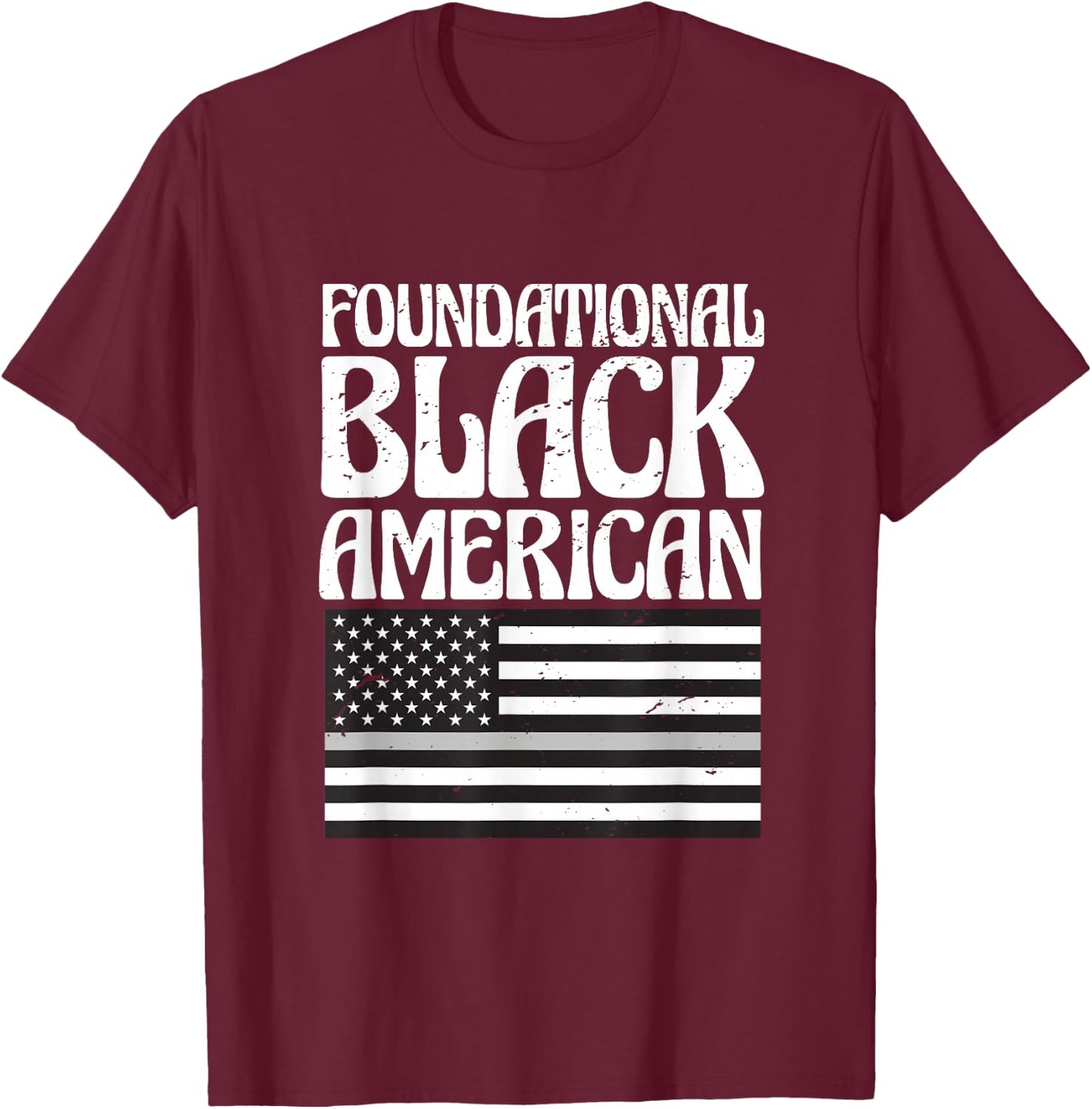 Black History Month Flag Foundational Black American T-Shirt - T-Shirt | Maroon
