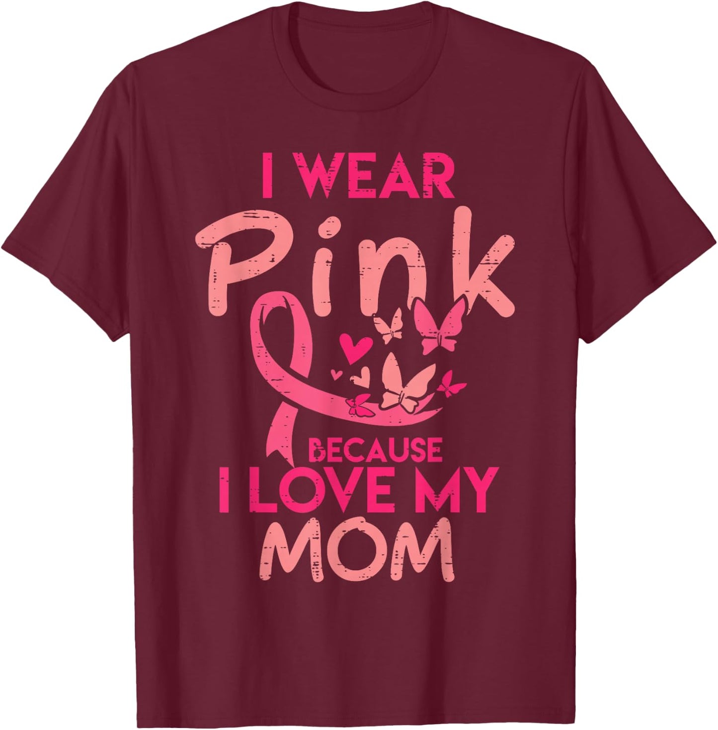 I Wear Pink I Love My Mom Kids Breast Cancer Awareness Boys T-Shirt - T-Shirt | Maroon