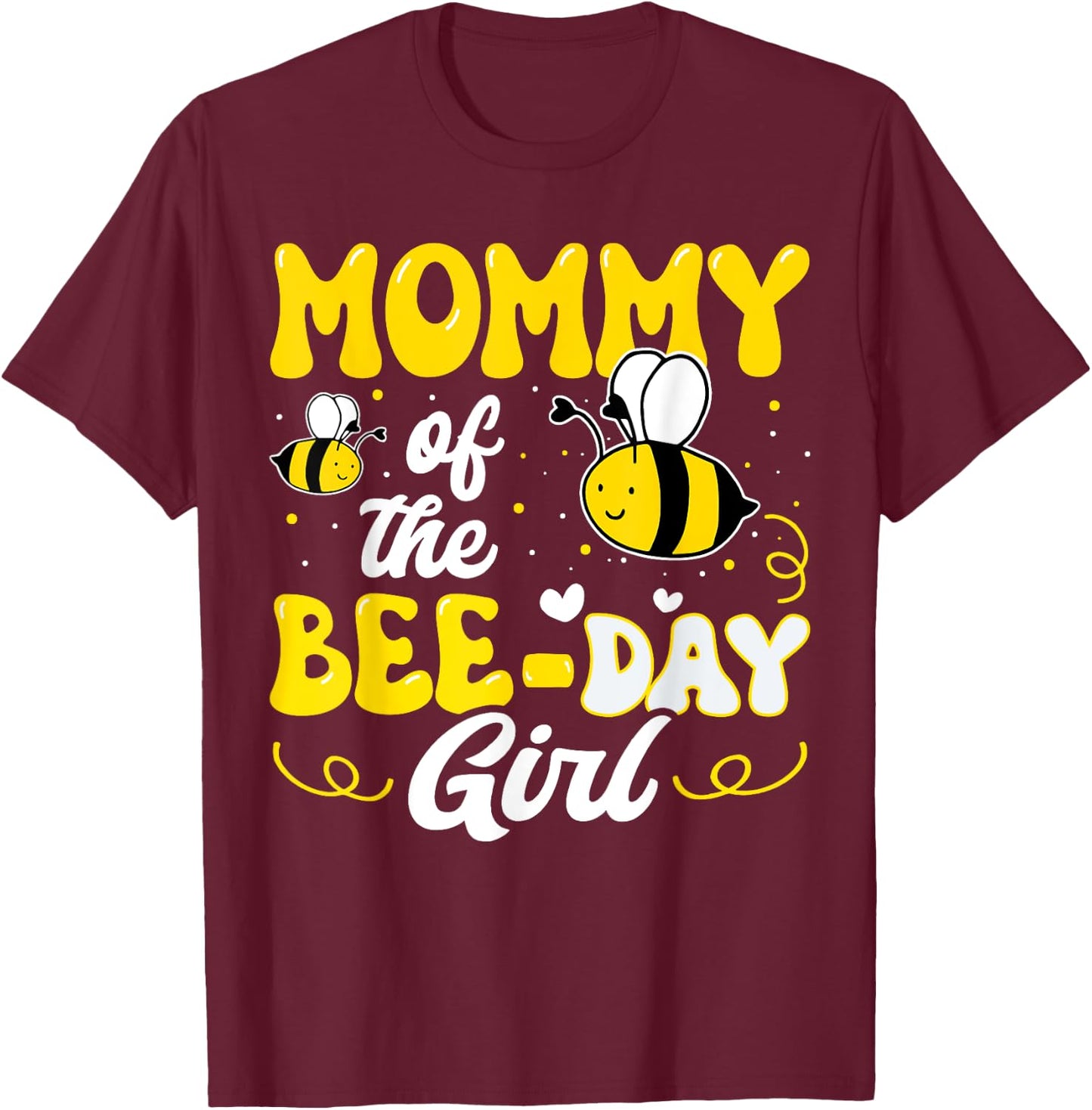 Mommy of The Bee Day Girl Bee Birthday Party Theme Groovy T-Shirt - T-Shirt | Maroon
