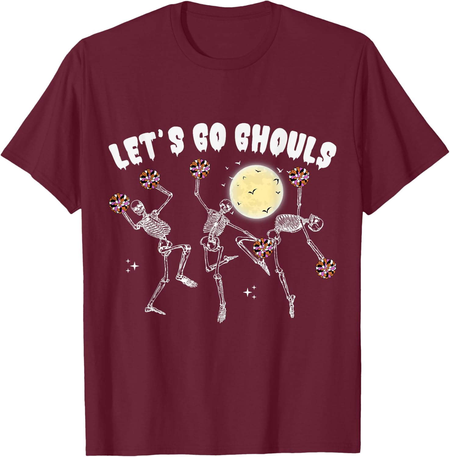 Lets Go Ghouls Cheerleader Halloween Skeleton Cheerleading T-Shirt - T-Shirt | Maroon