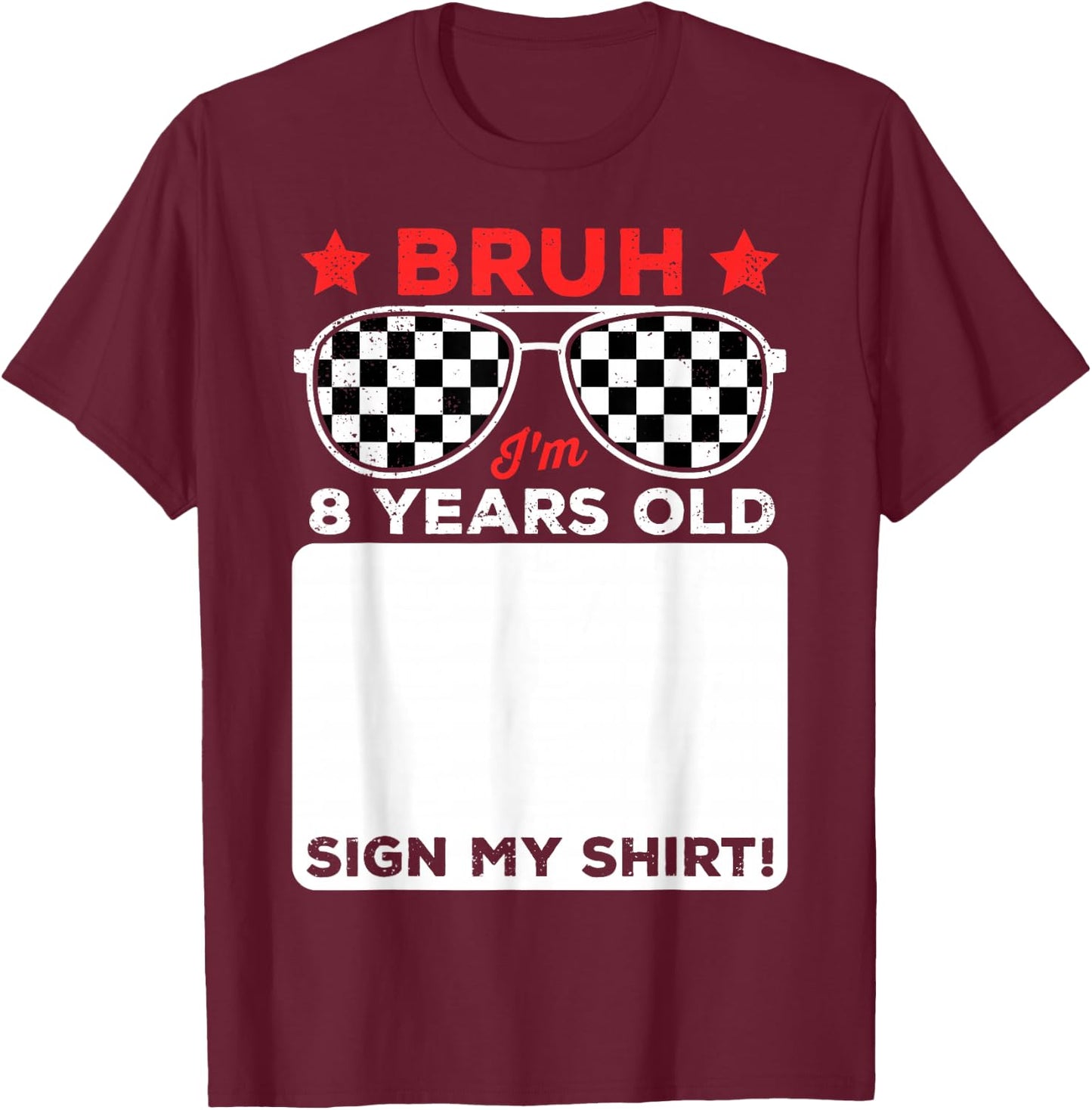 Bruh I'm 8 Checkered 8th Birthday 8 Year Old Race Car Boys T-Shirt - T-Shirt | Maroon