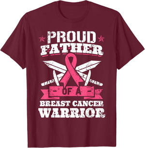 Proud Father Of Breast Cancer Warrior Pink Awareness Ribbon T-Shirt - T-Shirt | Maroon