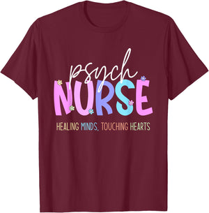 Psych Nurse: Healing Minds Touching Hearts Psychiatry Nurses T-Shirt - T-Shirt | Maroon
