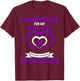 Hodgkin's Lymphoma Awareness I Wear Purple for My Husband T-Shirt - T-Shirt | Maroon