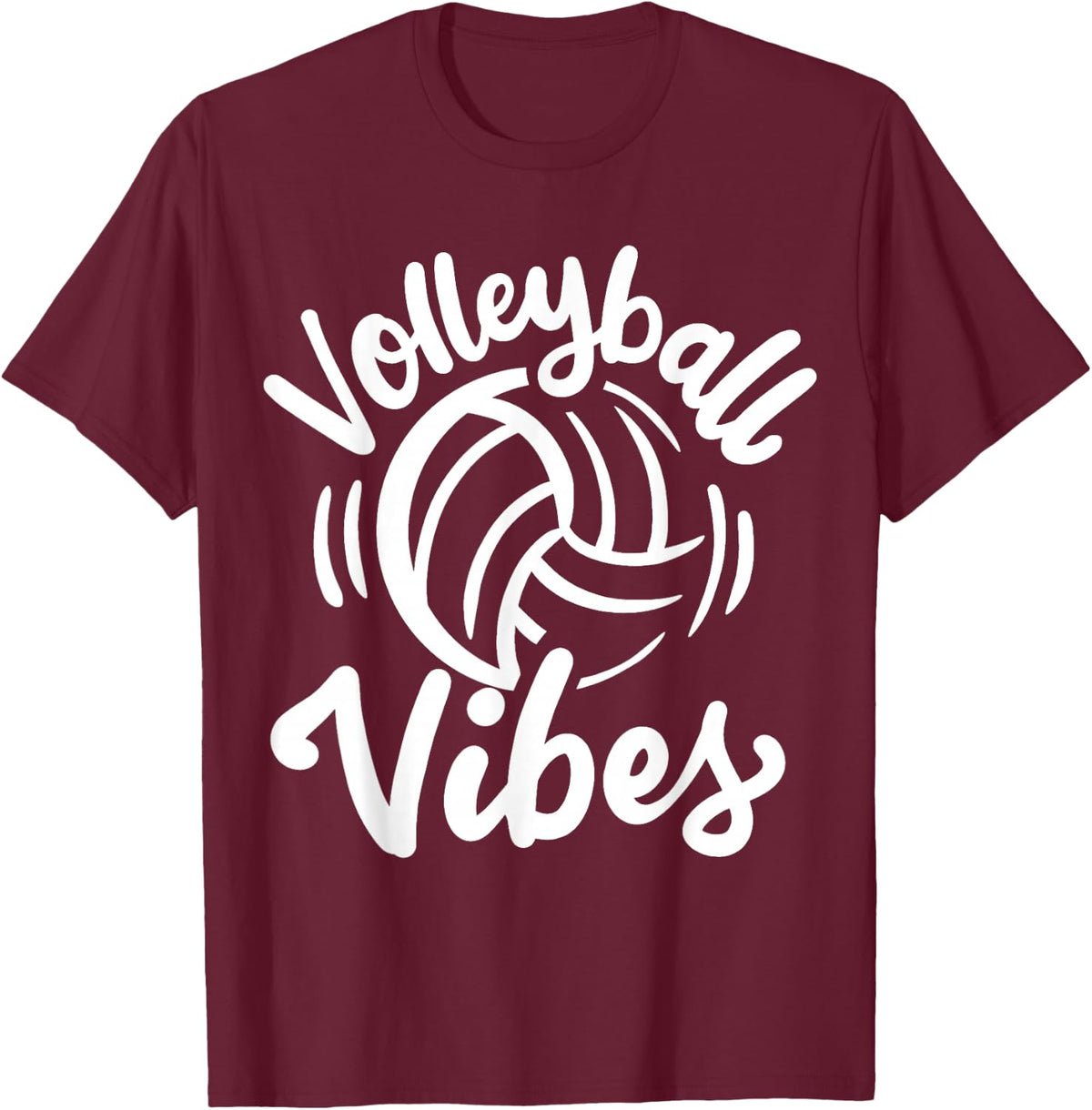 Volleyball Vibes for Girls Women T-Shirt - T-Shirt | Maroon