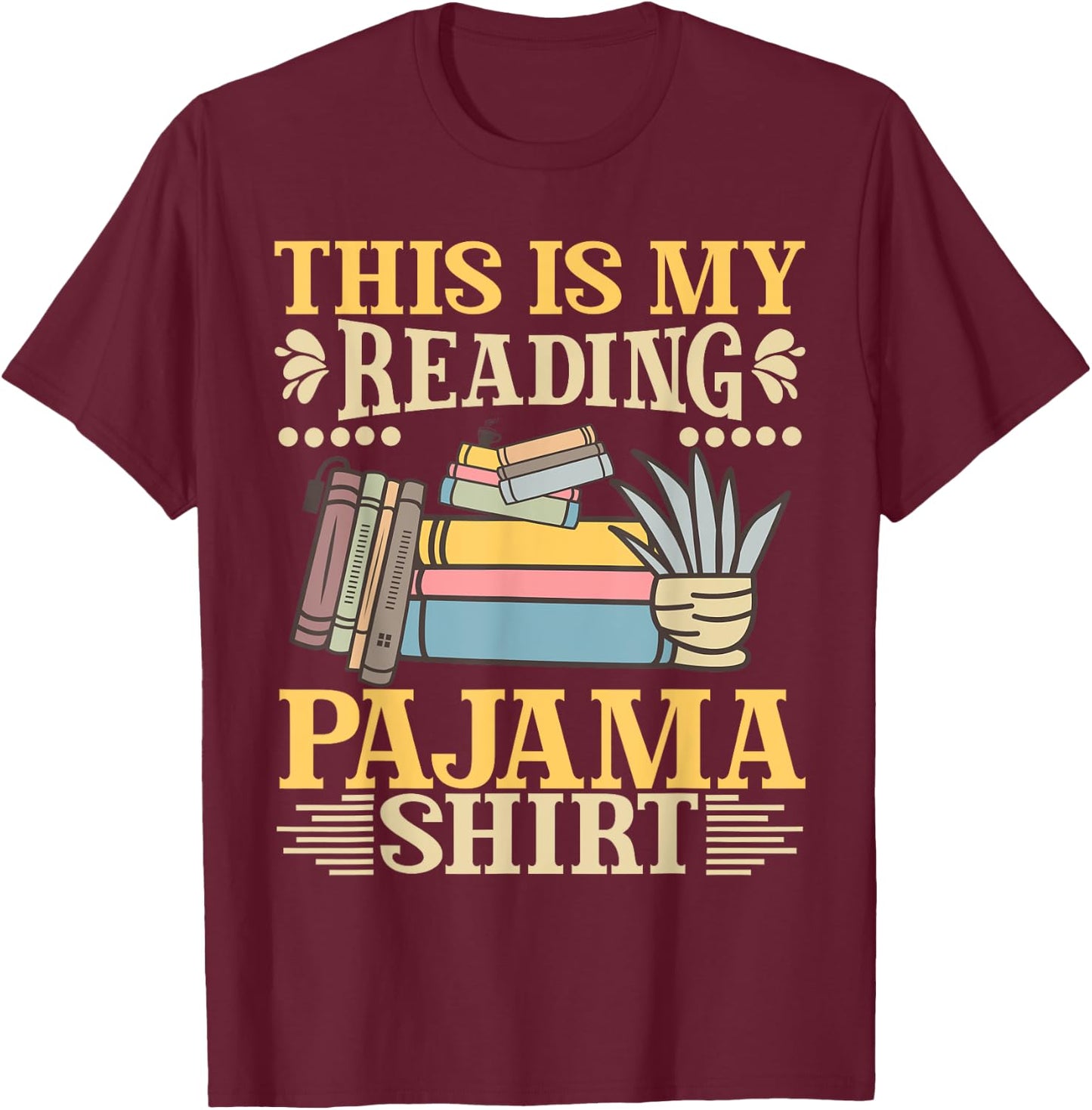 Book And Pajama This Is My Reading Pajama Bedtime Reading T-Shirt - T-Shirt | Maroon