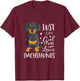 Just A Girl Who Loves Dachshunds Cute Dog Women Girls T-Shirt - T-Shirt | Maroon