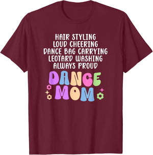 Dance Mom Definition Mom Of A Dancer Mama Dance Mother T-Shirt - T-Shirt | Maroon
