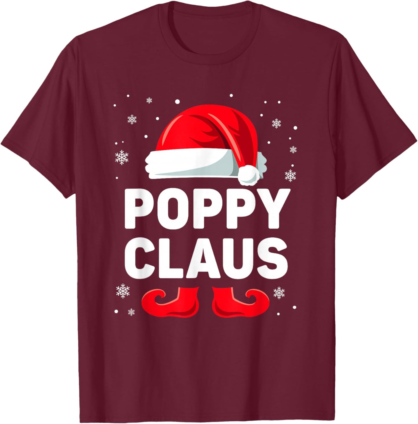 Poppy Claus Christmas Matching Family Group Funny Xmas T-Shirt - T-Shirt | Maroon