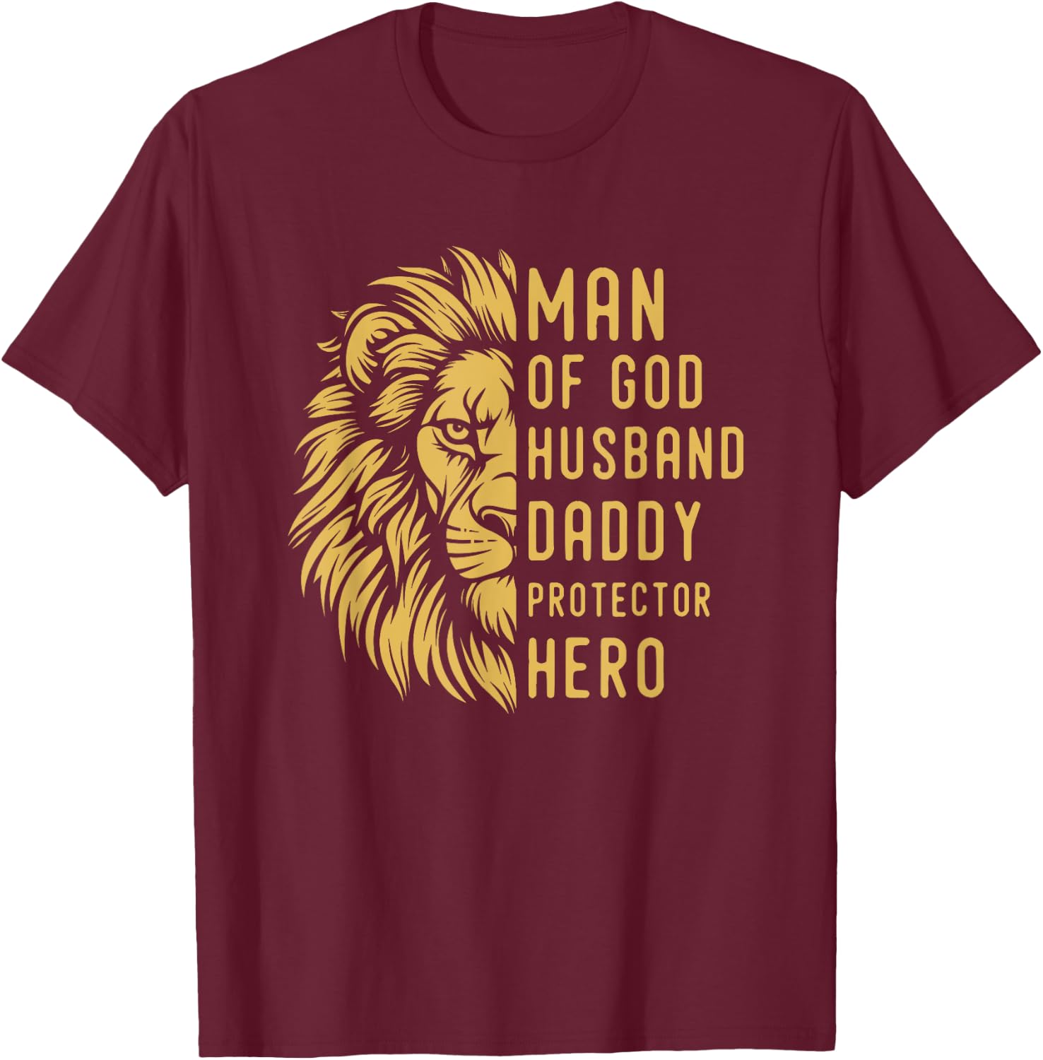 Man Of God Husband Daddy Protector Hero Religious Lion T-Shirt - T-Shirt | Maroon