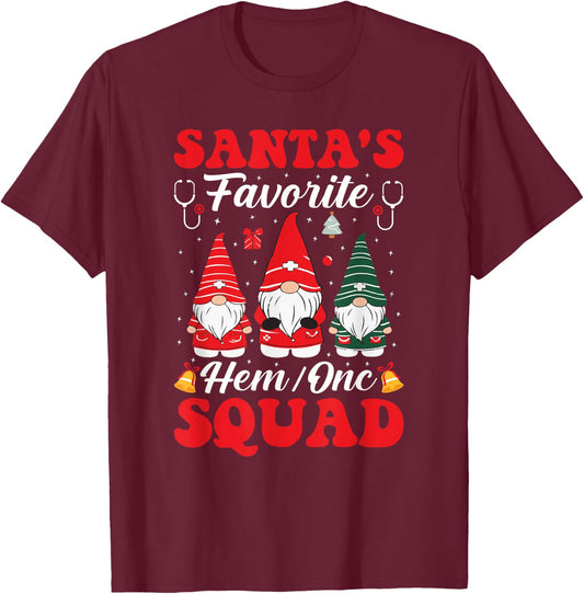 Santa's Favorite Hem Onc Squad Oncology Hematology Nurse T-Shirt - T-Shirt | Maroon