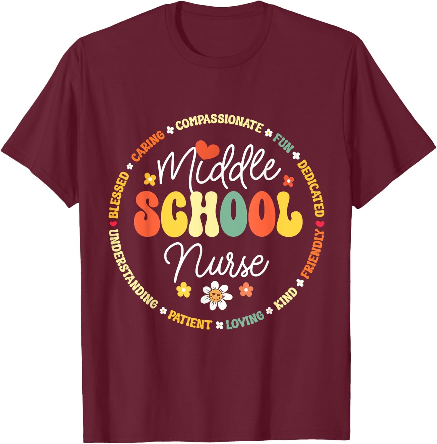 Middle School Nurse Back To School For Teacher Women Kids T-Shirt - T-Shirt | Maroon