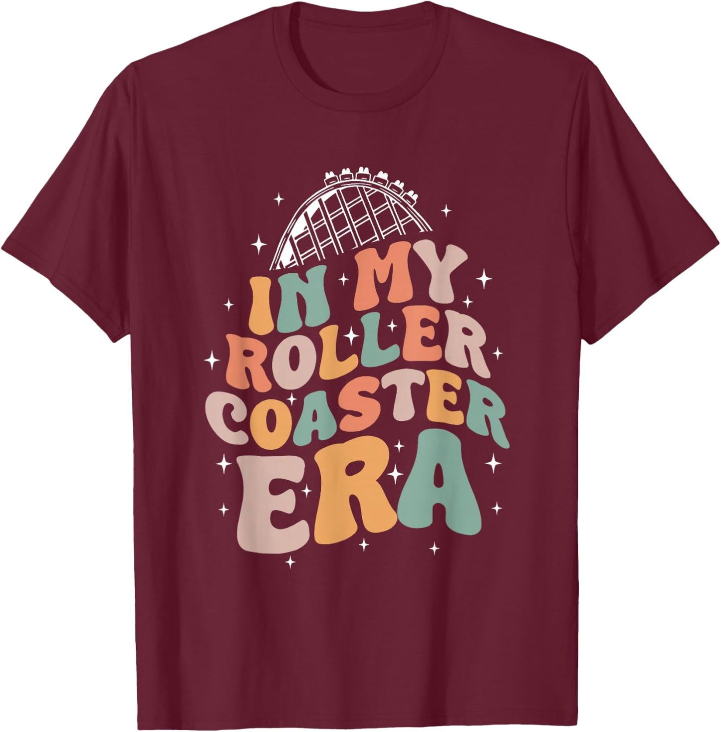 In My Roller Coaster Era Amusement Fun Park T-Shirt - T-Shirt | Maroon