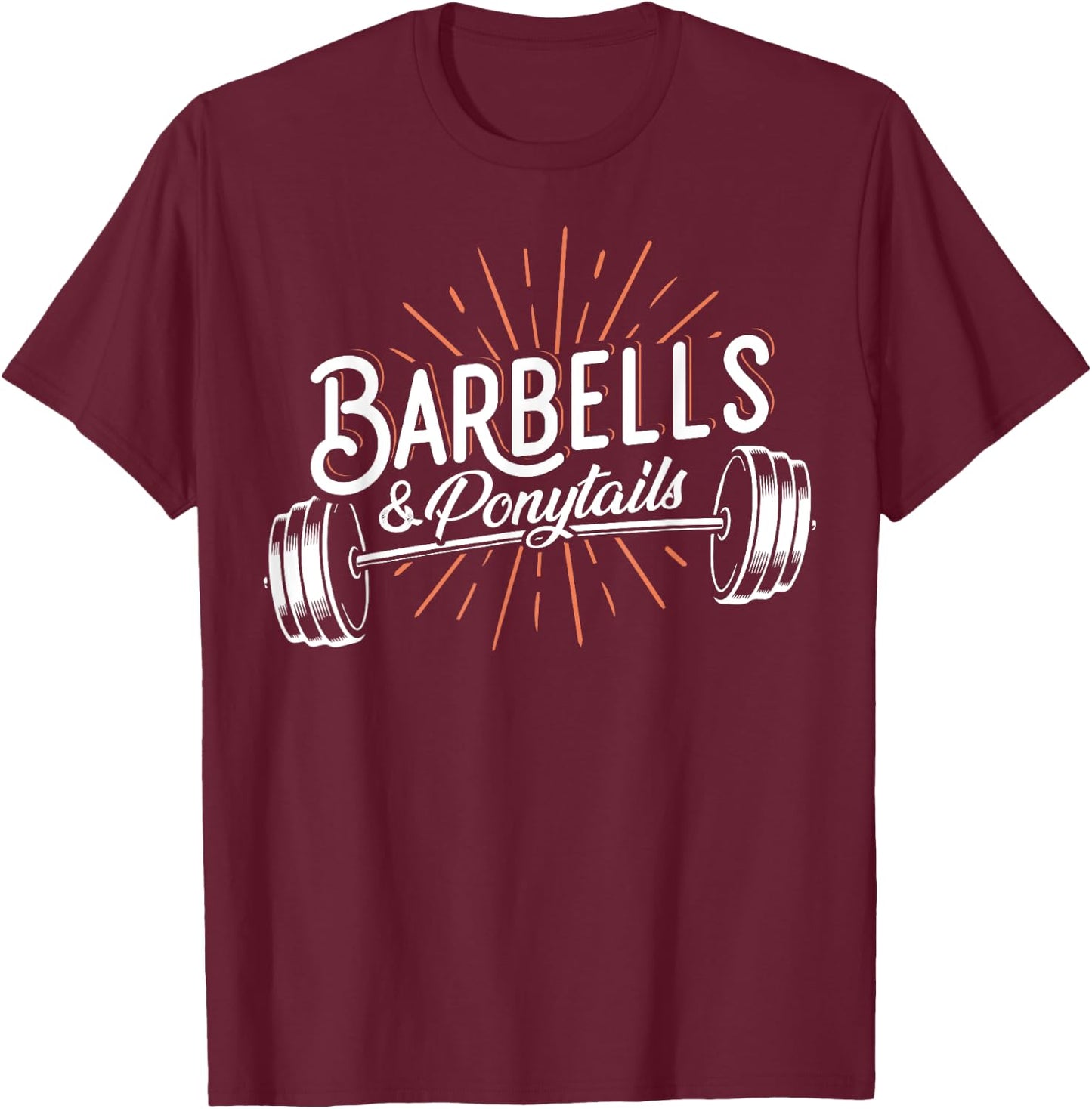 Barbells And Ponytails - Pump Covers Motivational Fitness T-Shirt - T-Shirt | Maroon